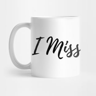 I Miss Hockey Mug